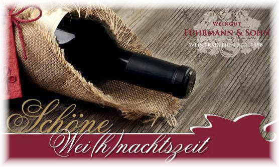Wei(h)nachtszeit - Weingut Fuhrmann & Sohn